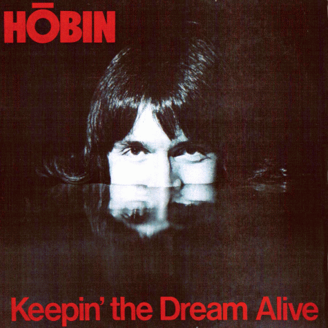 Hobin - Keepin' The Dream Alive 1982.gif