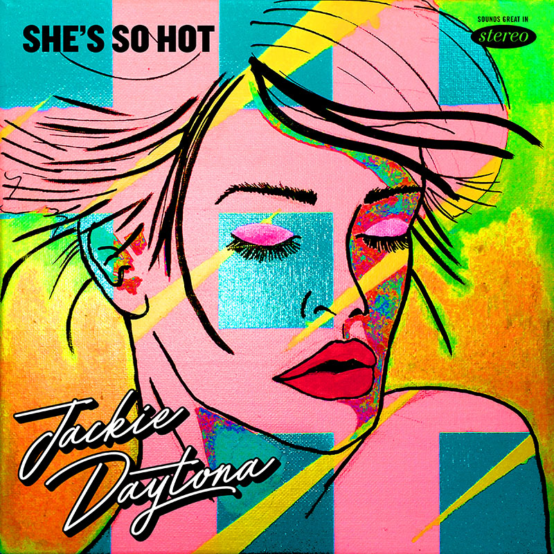 JackieDaytona-ShesSoHot-iTUNES